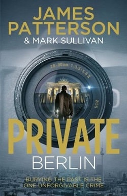 Private Berlin (Private 5) by James Patterson