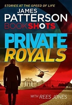Private Royals (Private 12.50) by James Patterson