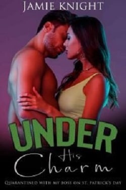 Under His Charm (Love Under Lockdown) by Jamie Knight