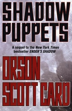 Shadow Puppets (The Shadow 3) by Orson Scott Card