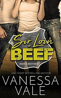 Sir Loin of Beef (Grade-A Beefcakes 1) by Vanessa Vale