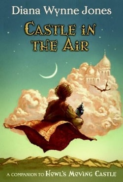Castle in the Air (Howl's Moving Castle 2) by Diana Wynne Jones