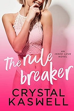 The Rule Breaker by Crystal Kaswell