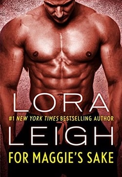For Maggie's Sake (Tempting SEALs 3) by Lora Leigh