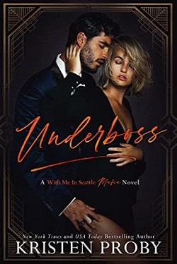 Underboss (With Me in Seattle Mafia 1) by Kristen Proby