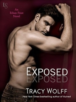 Exposed (Ethan Frost 3) by Tracy Wolff