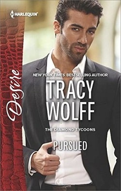 Pursued (Diamond Tycoons 2) by Tracy Wolff