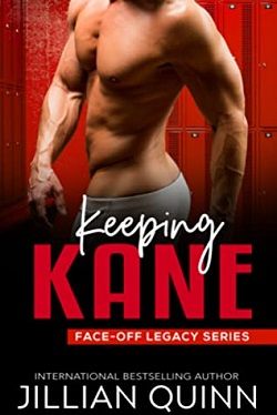Keeping Kane (Face-Off Legacy/Campus Kings 2) by Jillian Quinn