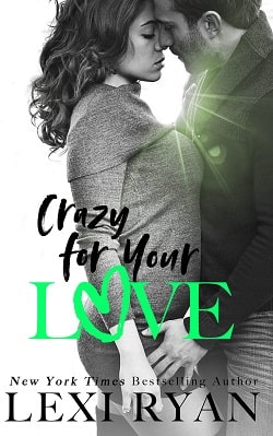 Crazy for Your Love (Boys of Jackson Harbor 5) by Lexi Ryan