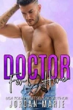 Doctor For Hire by Jordan Marie