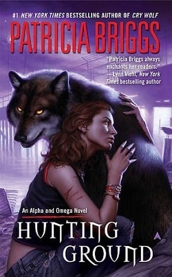 Hunting Ground (Alpha & Omega 2) by Patricia Briggs