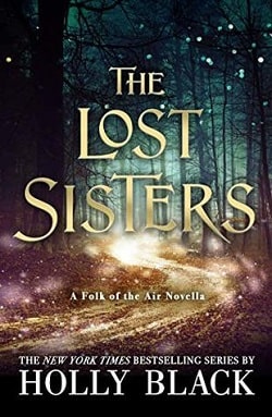 The Lost Sisters (The Folk of the Air 1.5) by Holly Black