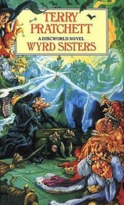 Wyrd Sisters (Discworld 6) by Terry Pratchett