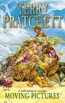 Moving Pictures (Discworld 10) by Terry Pratchett