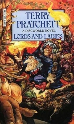 Lords and Ladies (Discworld 14) by Terry Pratchett