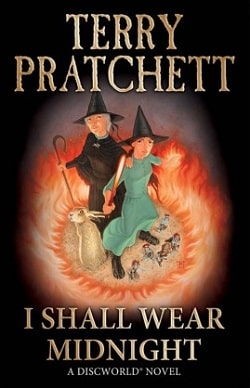 I Shall Wear Midnight (Discworld 38) by Terry Pratchett