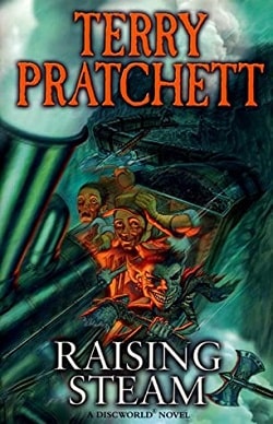 Raising Steam (Discworld 40) by Terry Pratchett