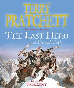 The Last Hero (Discworld 27) by Terry Pratchett
