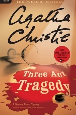 Three Act Tragedy (Hercule Poirot 11) by Agatha Christie
