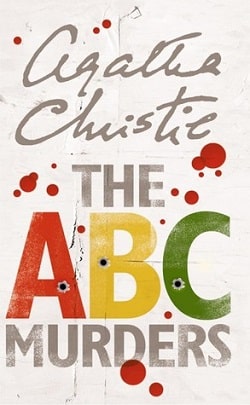 The A.B.C. Murders (Hercule Poirot 13) by Agatha Christie