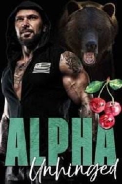 Alpha Unhinged (The Dixon Brothers 4) by Olivia T. Turner
