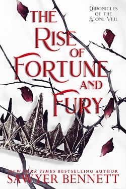 The Rise of Fortune and Fury (Chronicles of the Stone Veil 5) by Sawyer Bennett