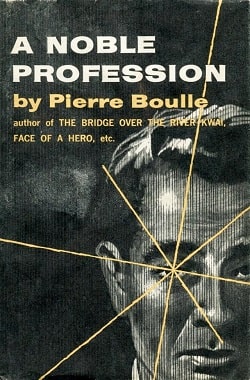 A Noble Profession by Pierre Boulle