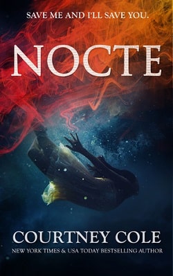 Nocte (The Nocte Trilogy 1) by Courtney Cole