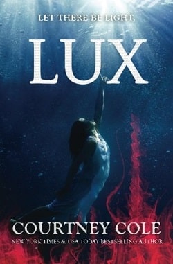Lux (The Nocte Trilogy 3) by Courtney Cole