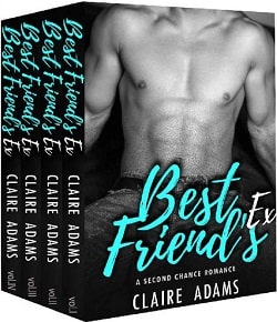 Best Friend's Ex Box Set by Claire Adams