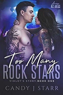 Too Many Rock Stars: Violet's Story (Access All Areas 1) by Candy J Starr