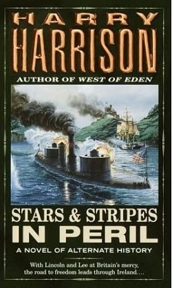 Stars and Stripes In Peril (Stars and Stripes 2) by Harry Harrison