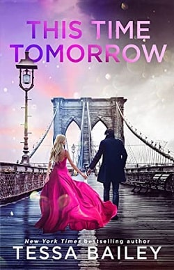 This Time Tomorrow (Phenomenal Fate 2) by Tessa Bailey