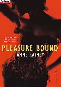 Pleasure Bound (Hard to Get 2) by Anne Rainey