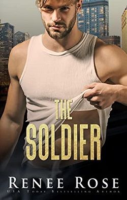 The Soldier (Chicago Bratva 4) by Renee Rose