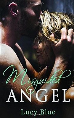 Misguided Angel: A Parnormal Romance Novella by Lucy Blue