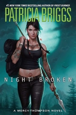 Night Broken (Mercy Thompson 8) by Patricia Briggs