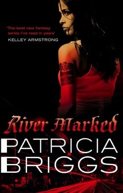 River Marked (Mercy Thompson 6) by Patricia Briggs