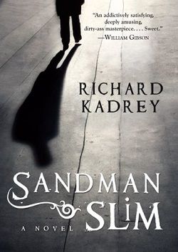 Sandman Slim (Sandman Slim 1) by Richard Kadrey