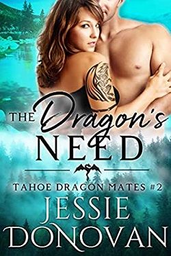 The Dragon's Need (Tahoe Dragon Mates 2) by Jessie Donovan