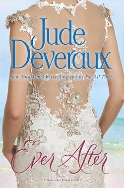 Ever After (Nantucket Brides 3) by Jude Deveraux