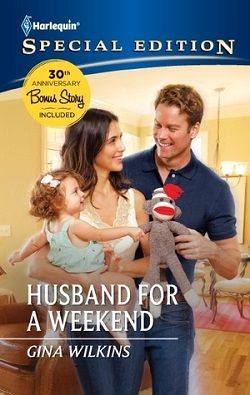 Husband for a Weekend (Bachelor Best Friends 1) by Gina Wilkins