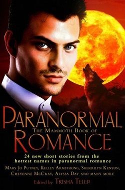 The Mammoth Book of Paranormal Romance (Trisha Telep) (Kitty Norville 0.50) by Carrie Vaughn