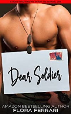 Dear Soldier: A Steamy Standalone Instalove by Flora Ferrari