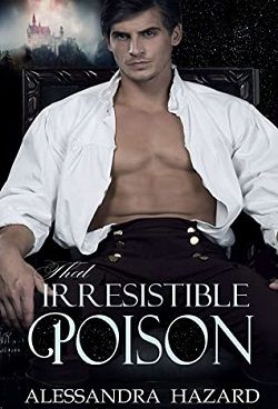That Irresistible Poison (Calluvia's Royalty 2) by Alessandra Hazard