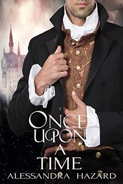 Once Upon a Time (Calluvia's Royalty 3) by Alessandra Hazard