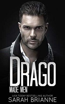 Drago (Made Men 6) by Sarah Brianne
