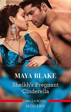 Sheikh's Pregnant Cinderella by Maya Blake