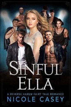 Sinful Ella (Seven Ways to Sin 6) by Nicole Casey