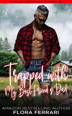 Trapped with My Best Friend's Dad by Flora Ferrari